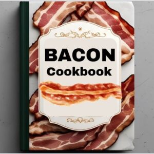 Bacon Cookbook