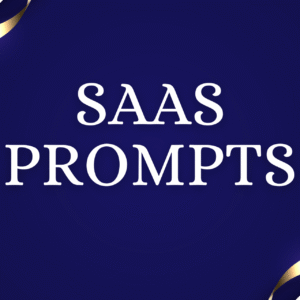 SaaS Prompts