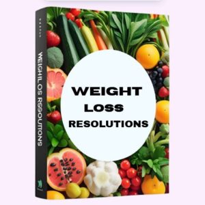Weight Loss Resolutions