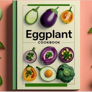 Eggplant Cookbook