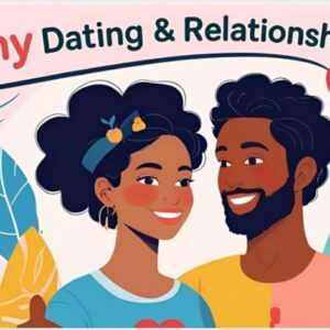 Healthy Dating & Relationship Tips