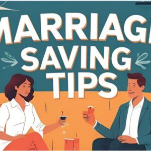 Marriage Saving Tips