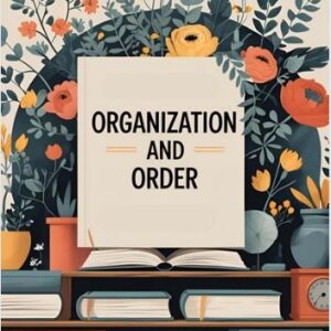 Organization And Order