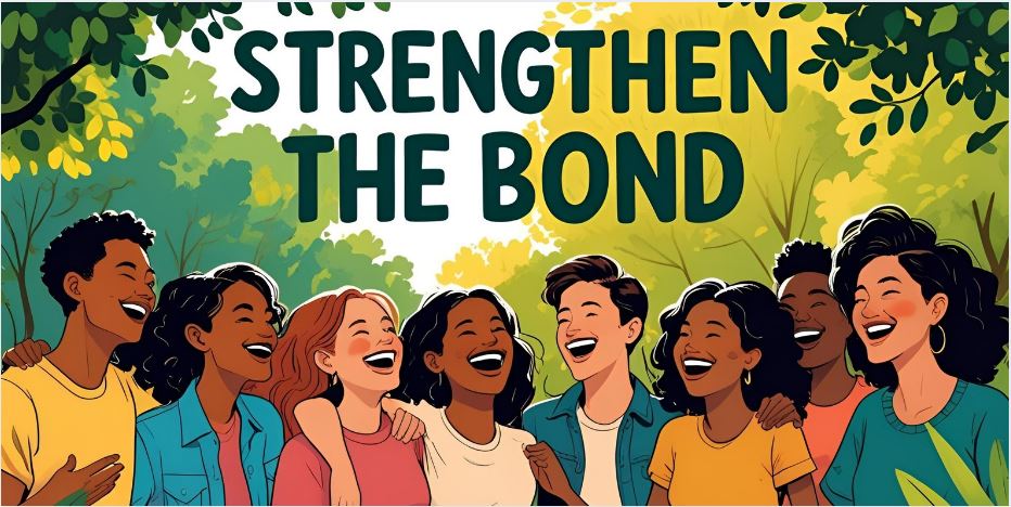 Strengthen The Bond