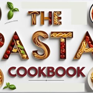 The Pasta Cookbook