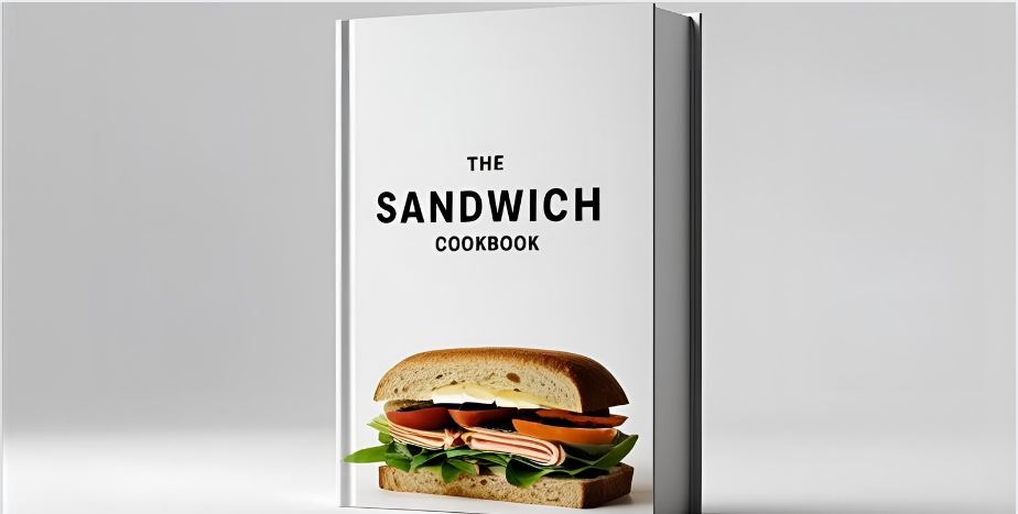 The Sandwich Cookbook