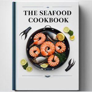 The Seafood Cookbook