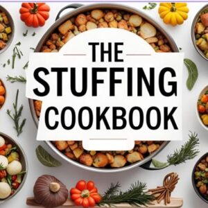 The Stuffing Cookbook