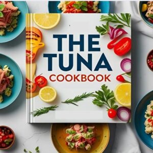 The Tuna Cookbook