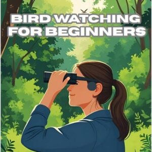 Bird Watching for Beginners