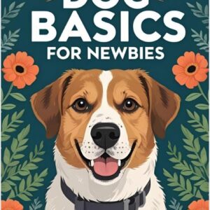 Dog Basics for Newbies