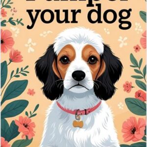 Pamper Your Dog