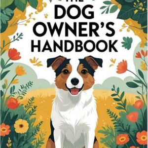 The Dog Owner's Handbook
